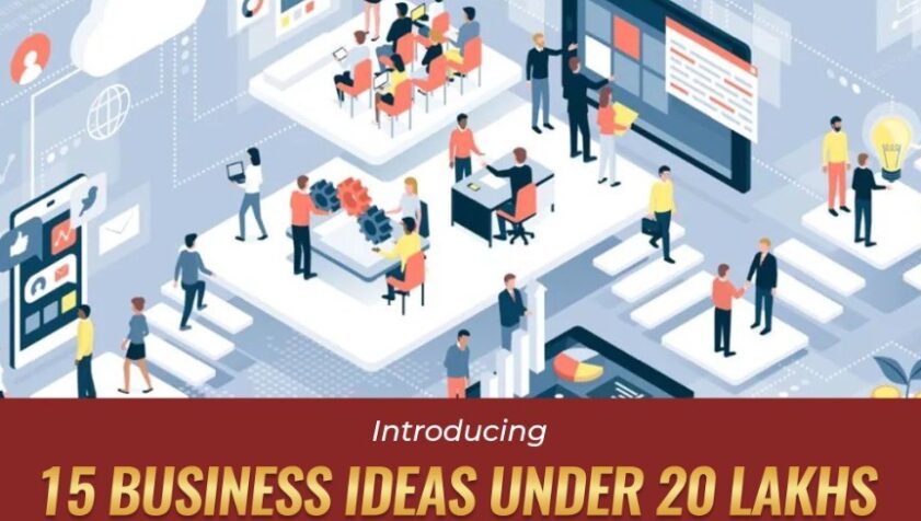 15 Business Ideas Under 20 Lakhs