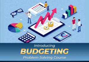 Budgeting Problem Solving Course